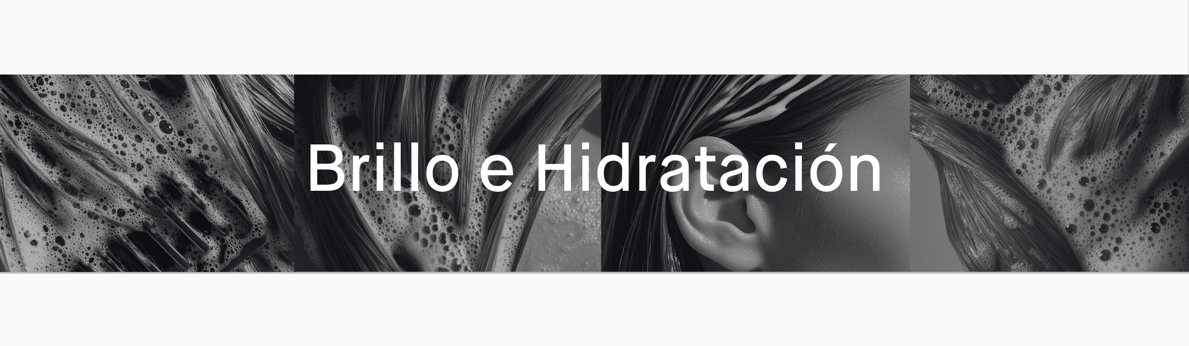 Brillo e Hidratación