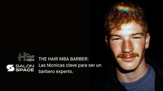 THE HAIR MBA BARBER. Las técnicas clave para convertirte en un barbero experto.